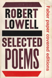 Selected Poems - Robert Lowell