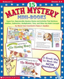 15 Math Mystery Mini-books - Sheryl Ann Crawford, Nancy I. Sanders, Nancy Sanders