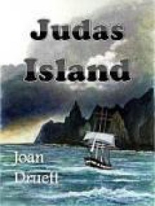 Judas Island - Joan Druett