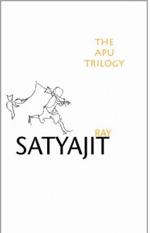 "Apu" Trilogy - Satyajit Ray