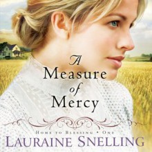 A Measure of Mercy (Audio) - Lauraine Snelling, Renee Ertl