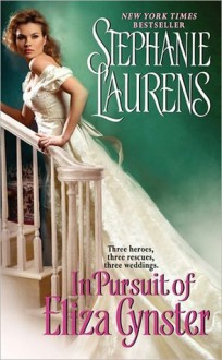 In Pursuit of Miss Eliza Cynster (The Cynster Sisters Trilogy #2) - Stephanie Laurens