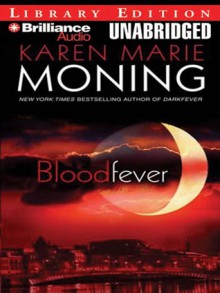 Bloodfever - Karen Marie Moning, Joyce Bean