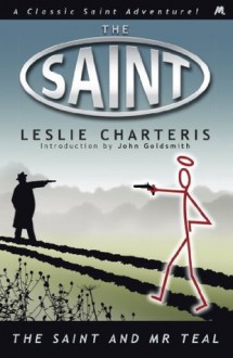 The Saint and Mr Teal (Saint 10) - Leslie Charteris