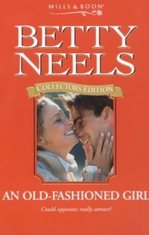 An Old-Fashioned Girl - Betty Neels