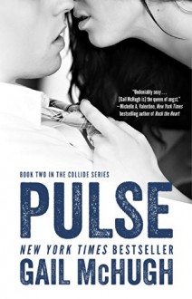 Pulse: Book Two in the Collide Series - Gail McHugh