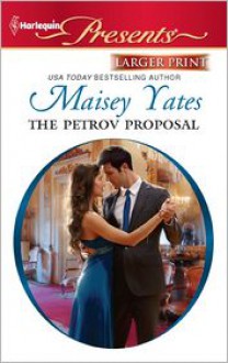 The Petrov Proposal - Maisey Yates