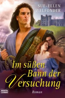 Im süßen Bann der Versuchung - Sue-Ellen Welfonder