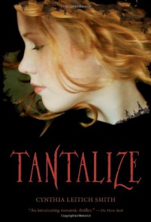 Tantalize - Cynthia Leitich Smith