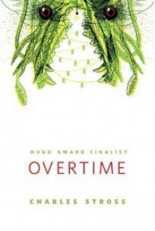 Overtime - Charles Stross