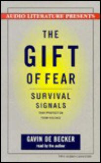 The Gift of Fear - Gavin de Becker