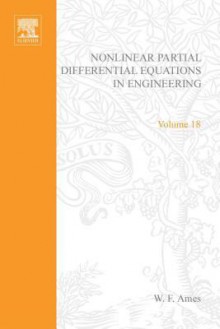 Nonlinear Partial Differential Equations In Engineering - William F. Ames