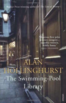 The Swimming Pool Library - Alan Hollinghurst