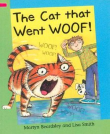 The Cat Went Woof! - Martyn Beardsley, Lisa Smith