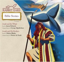 Rabbit Ears Bible Stories: Volume 3: Jonah and the Whale, Joseph and His Brothers (Rabbit Ears) - Reuben Blades