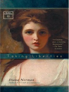 Taking Liberties - Diana Norman