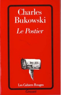 Le Postier - Charles Bukowski