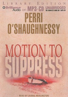 Motion to Suppress - Perri O'Shaughnessy, Laural Merlington