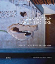 Cox Rayner Architecture: Structure Craft Art Nature - Jackie Cooper