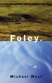 Foley - Michael West