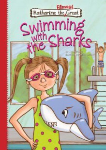 Swimming with the Sharks - Lisa Mullarkey, Phyllis Harris