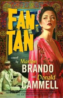 Fan-Tan - Marlon Brando, Donald Cammell