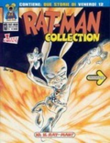 Rat-Man Collection n.13: Io, il Rat-Man! - Leo Ortolani