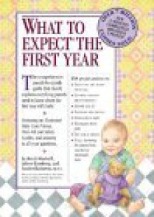 What to Expect the First Year - Heidi Murkoff, Sandee Hathaway