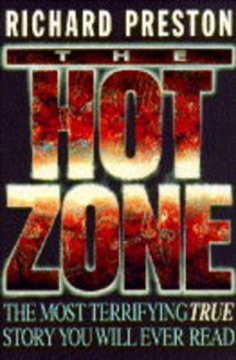 The Hot Zone - Richard Preston