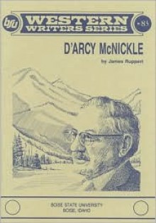 D'Arcy McNickle - James Ruppert