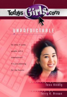 Unpredictable - Tess Kindig