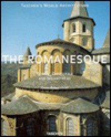 Romanesque: Towns, Cathedrals and Monasteries (Taschen's World Architecture) - Xavier Barral i Altet, Henri Stierlin, Anne Stierlin, Claude Huber