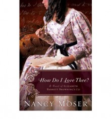 How Do I Love Thee? - Nancy Moser