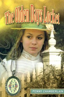 The Olden Days Locket - Penny Chamberlain