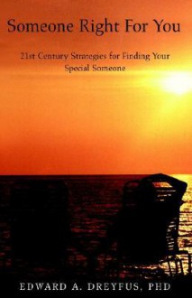 Someone Right for You - Edward A. Dreyfus