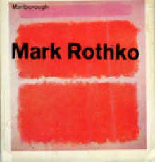 Mark Rothko. Exhibition held at Marlborough New London Gallery - Mark Rothko