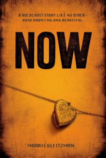 Now (Once Series) - Morris Gleitzman