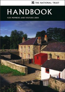 National Trust Handbook: A Guide for Members and Visitors - National Trust