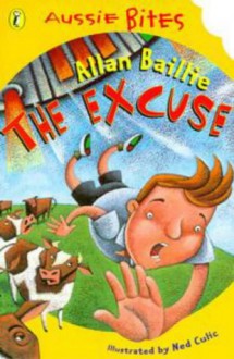 The Excuse - Allan Baillie