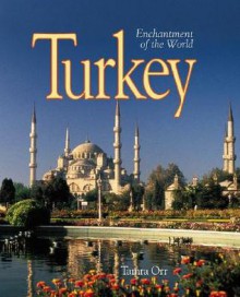 Turkey (Enchantment of the World) - Tamra B. Orr