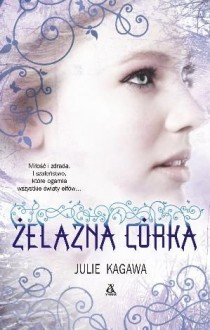 Żelazna córka - Julie Kagawa