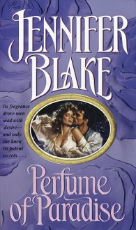 Perfume of Paradise - Jennifer Blake