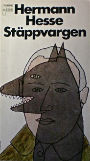 Stäppvargen - Hermann Hesse, Sven Stolpe