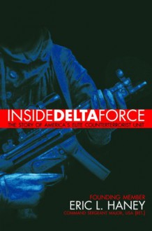 Inside Delta Force - Eric L. Haney