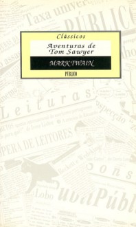 Aventuras de Tom Sawyer (Clássicos Público, #5) - Mark Twain, Luísa Derouet