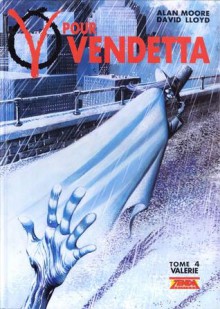 V pour Vendetta tome 4: Valérie - Alan Moore