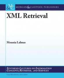 XML Retrieval - Mounia Lalmas