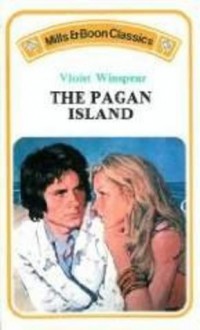 The Pagan Island - Violet Winspear