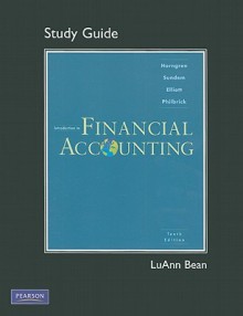 Study Guide for for Introduction to Financial Accounting - Charles T. Horngren, LuAnn Bean