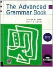 The Advanced Grammar Book - Jocelyn M. Steer, Karen A. Carlisi